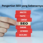 Pengertian SEO Yang Sebenarnya