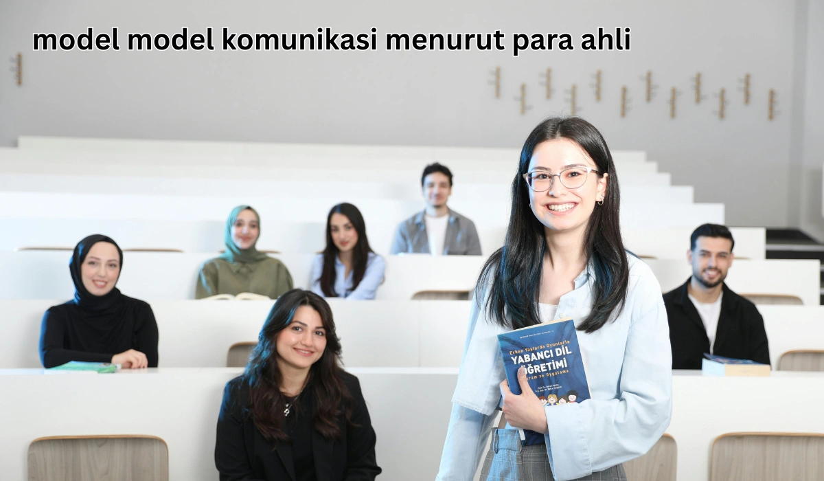 model model komunikasi menurut para ahli